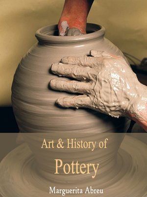 cover image of Art and History of Pottery